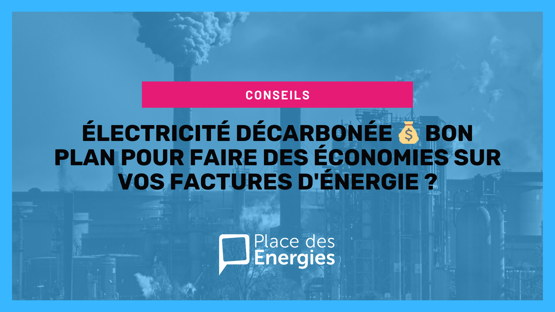 Double bon plan : réalisez des économies d'énergie en passant aux